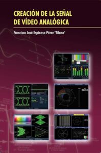 Creación de la señal de vídeo analógica