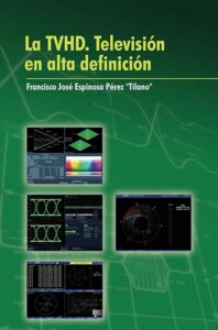 La TVHD. Televisión en Alta Definición