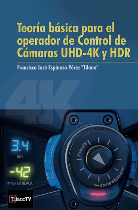 Teoría básica para operador de control de cámaras 4K-UHD y HDR